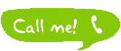 Call me!